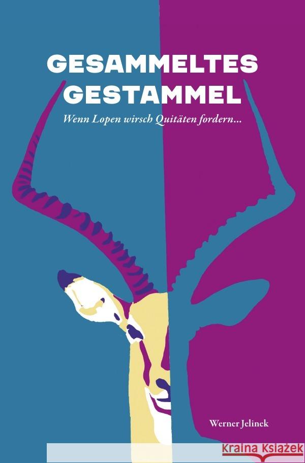 Gesammeltes Gestammel Jelinek, Werner 9783754104897 epubli - książka