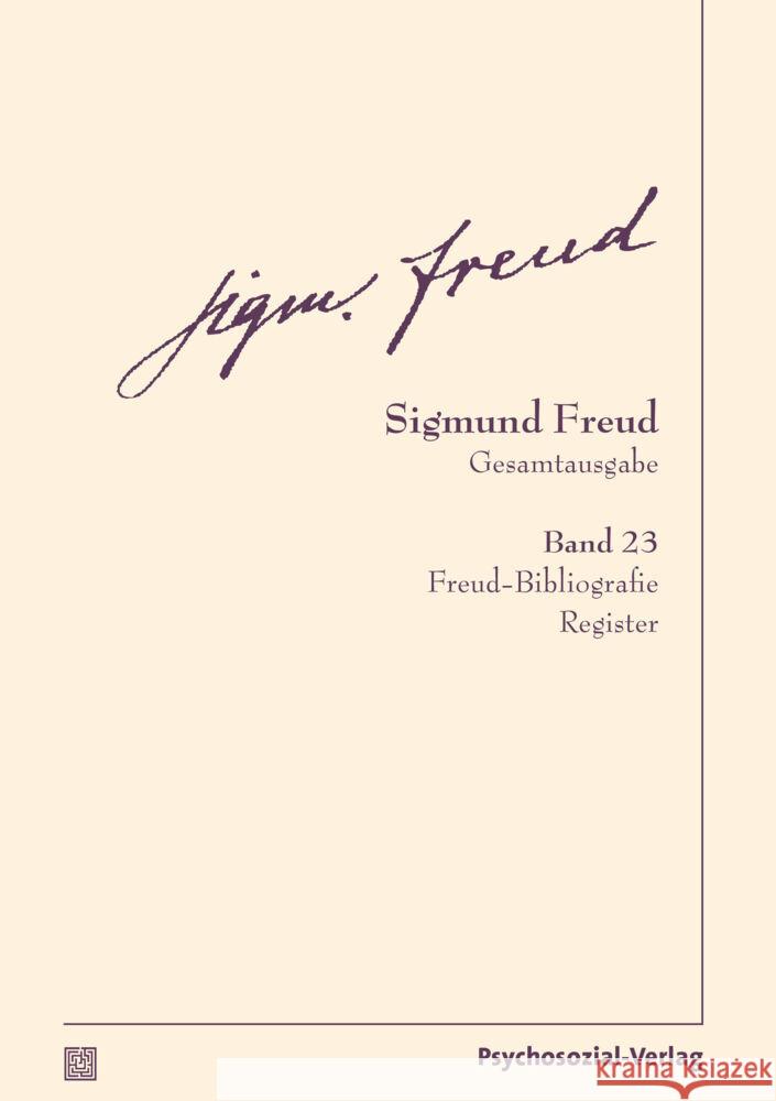 Gesamtausgabe (SFG), Band 23 Freud, Sigmund 9783837924237 Psychosozial-Verlag - książka