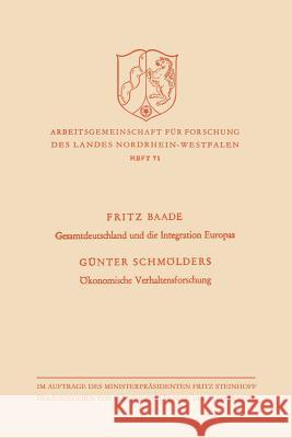 Gesamtdeutschland Und Die Integration Europas / Ökonomische Verhaltensforschung Baade, Günter 9783663005759 Vs Verlag Fur Sozialwissenschaften - książka