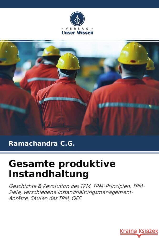 Gesamte produktive Instandhaltung C.G., Ramachandra 9786202704014 Verlag Unser Wissen - książka