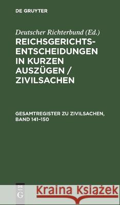 Gesamtregister zu Zivilsachen, Band 141-150 No Contributor   9783112637791 de Gruyter - książka