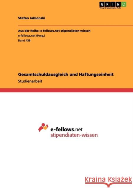 Gesamtschuldausgleich und Haftungseinheit Stefan Jablonski 9783656200444 Grin Verlag - książka