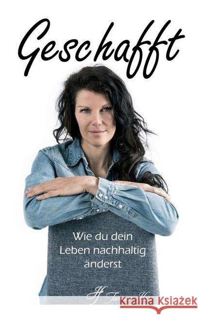 Geschafft Haas, Tamara 9783749711260 Tredition Gmbh - książka