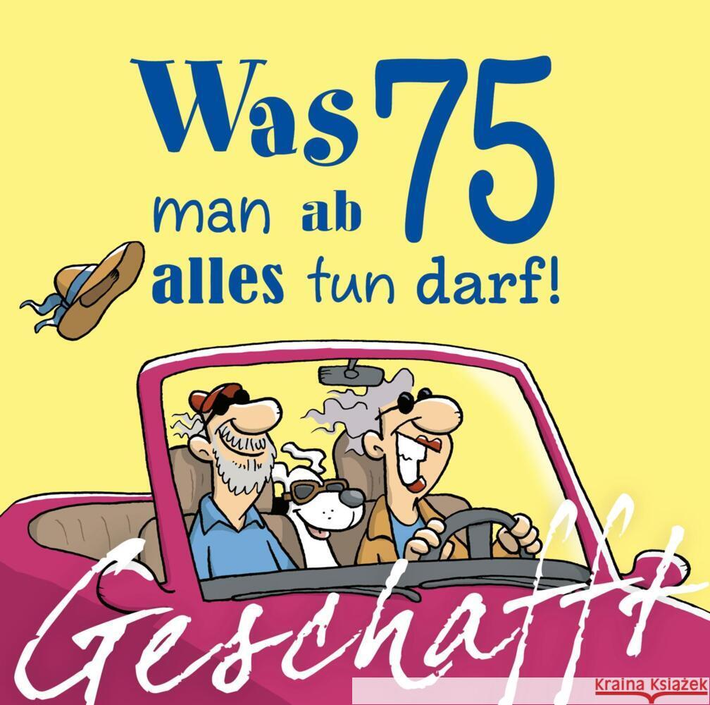 Geschafft: Was man ab 75 alles tun darf! Kernbach, Michael 9783830345701 Lappan Verlag - książka