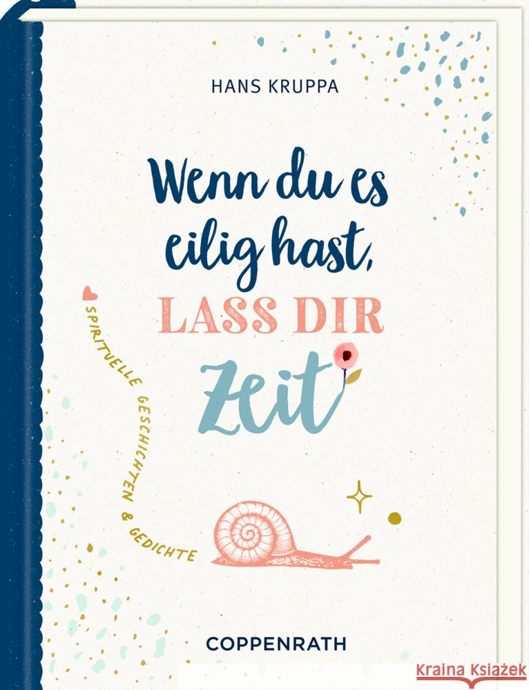 Geschenkbuch - Wenn du es eilig hast, laß dir Zeit Kruppa, Hans 9783649640035 Coppenrath, Münster - książka