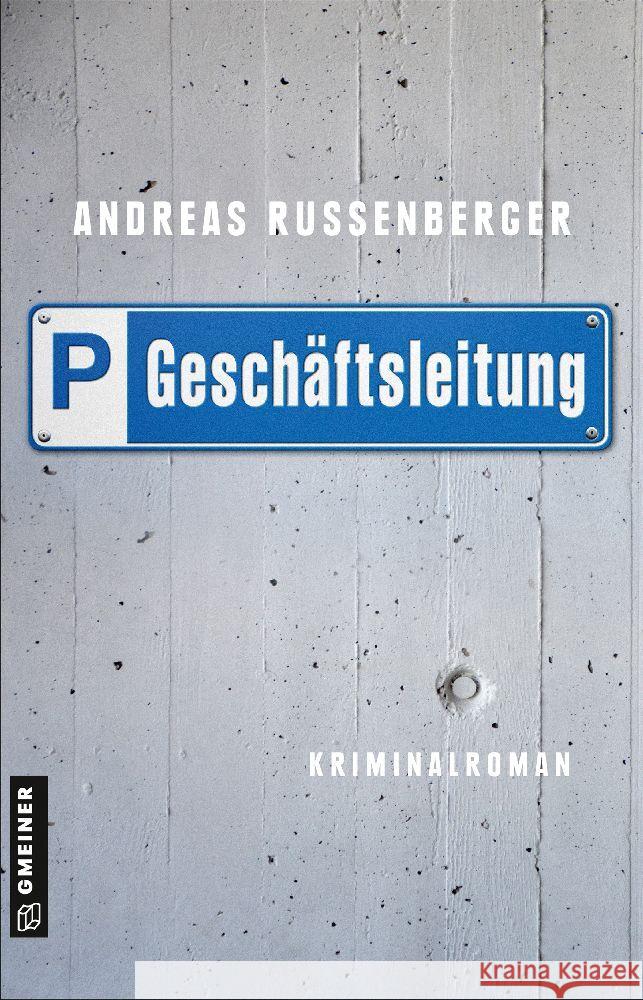 Geschäftsleitung Russenberger, Andreas 9783839204696 Gmeiner-Verlag - książka