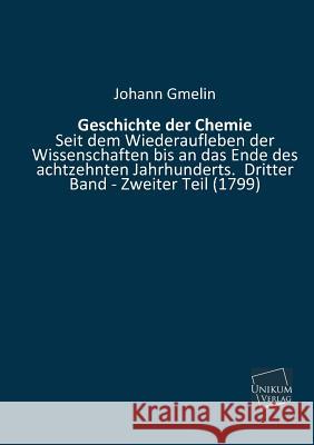 Geschichte Der Chemie Gmelin, Johann 9783845712901 UNIKUM - książka