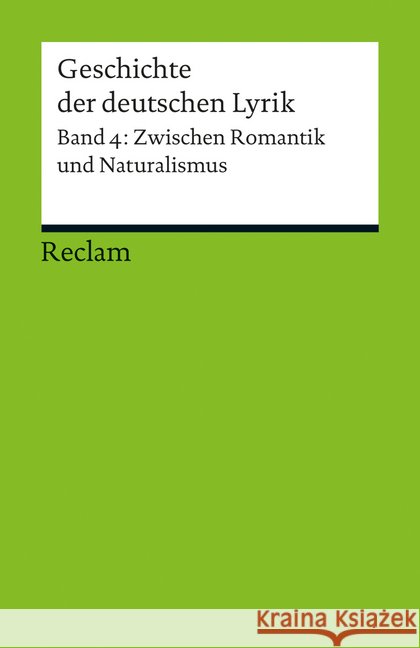 Geschichte der deutschen Lyrik. Bd.4 : Band 4: Zwischen Romantik und Naturalismus Sorg, Bernhard 9783150188910 Reclam, Ditzingen - książka