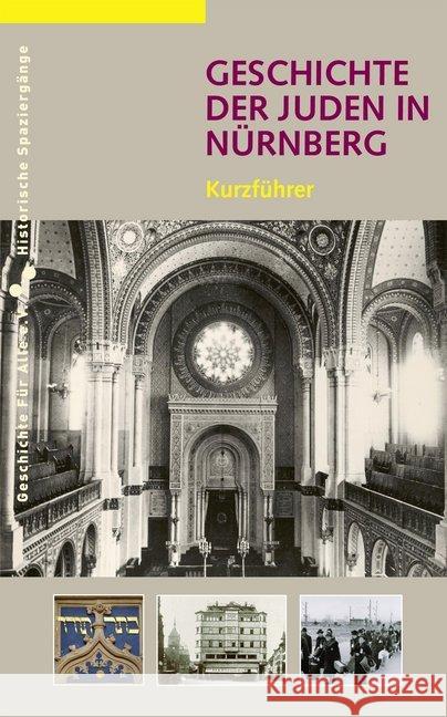 Geschichte der Juden in Nürnberg : Kurzführer Windsheimer, Bernd; Schmidt, Alexander 9783930699841 Sandberg - książka