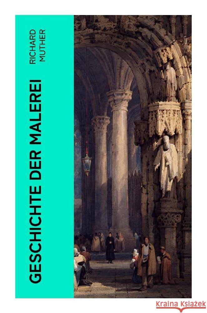 Geschichte der Malerei Muther, Richard 9788027363018 e-artnow - książka