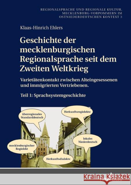 Geschichte Der Mecklenburgischen Regionalsprache Seit Dem Zweiten Weltkrieg: Varietaetenkontakt Zwischen Alteingesessenen Und Immigrierten Vertriebene Ehlers, Klaas-Hinrich 9783631758717 Peter Lang Gmbh, Internationaler Verlag Der W - książka