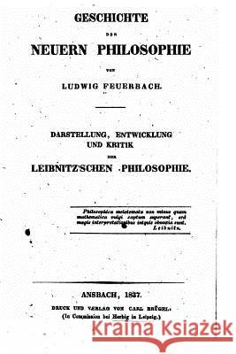 Geschichte der Neuern Philosophie Feuerbach, Ludwig 9781533087171 Createspace Independent Publishing Platform - książka