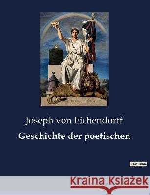 Geschichte der poetischen Joseph Von Eichendorff 9782385084370 Culturea - książka