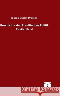 Geschichte der Preußischen Politik Johann Gustav Droysen 9783734001475 Salzwasser-Verlag Gmbh - książka