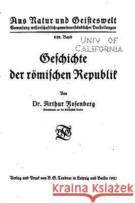 Geschichte der römischen republik Rosenberg, Arthur 9781534925731 Createspace Independent Publishing Platform - książka