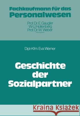 Geschichte der Sozialpartner Eva Werner 9783409620048 Gabler Verlag - książka