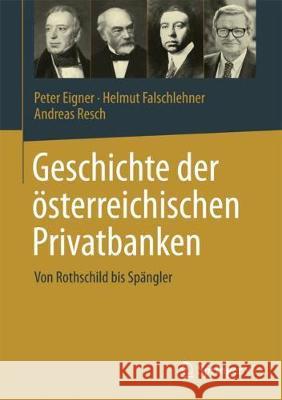 Geschichte Der Österreichischen Privatbanken Eigner, Peter 9783658201241 Springer VS - książka