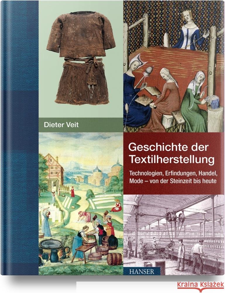Geschichte der Textilherstellung Veit, Dieter 9783446479531 Hanser Fachbuchverlag - książka
