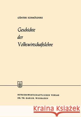 Geschichte Der Volkswirtschaftslehre  9783663030003 Springer - książka