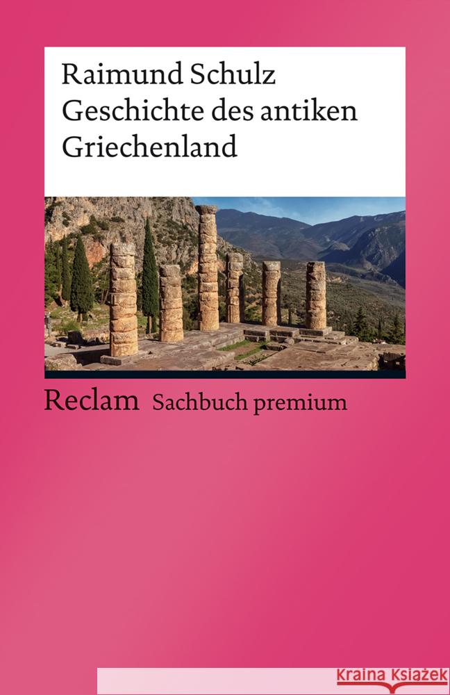 Geschichte des antiken Griechenland Schulz, Raimund 9783150142554 Reclam, Ditzingen - książka