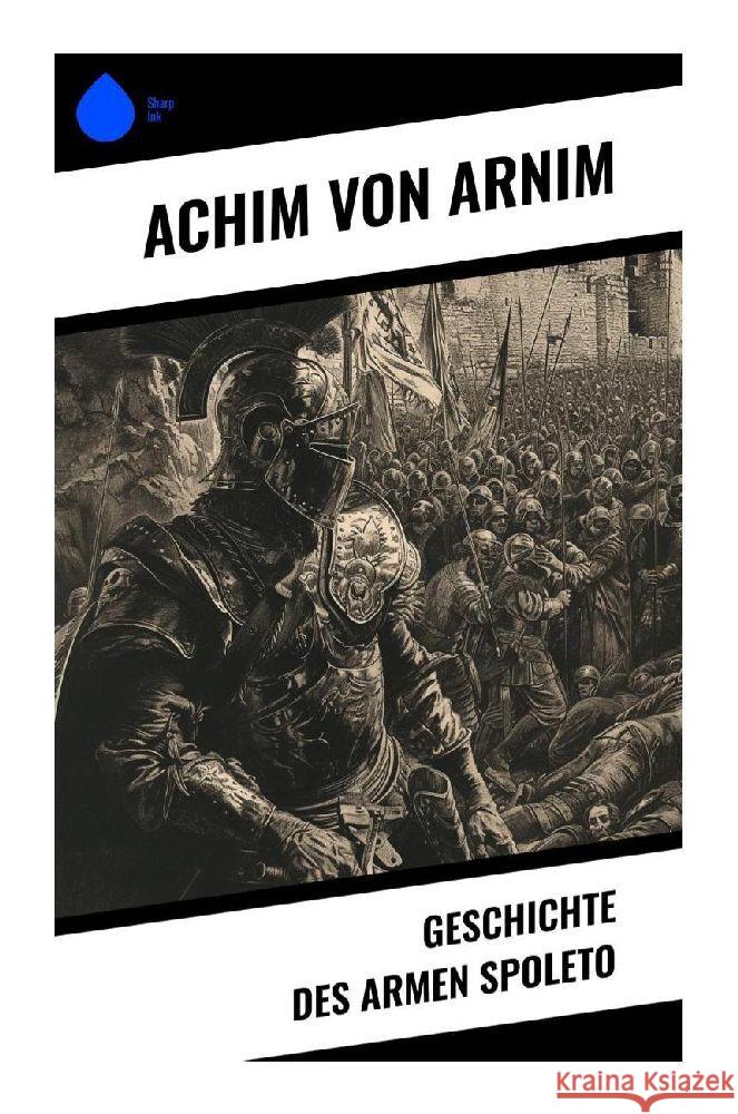 Geschichte des armen Spoleto Arnim, Achim von 9788028344061 Sharp Ink - książka
