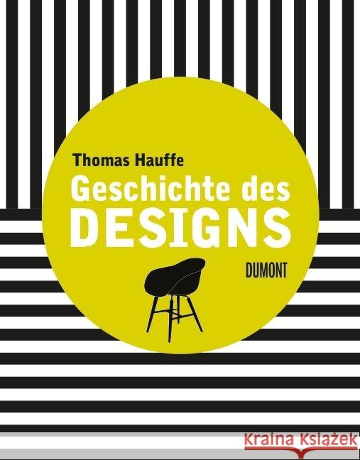 Geschichte des Designs Hauffe, Thomas 9783832191160 DuMont Buchverlag - książka