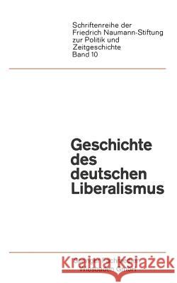 Geschichte Des Deutschen Liberalismus Paul Luchtenberg 9783663010517 Vs Verlag Fur Sozialwissenschaften - książka