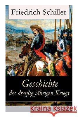 Geschichte des dreißigjährigen Kriegs Friedrich Schiller 9788026855743 E-Artnow - książka