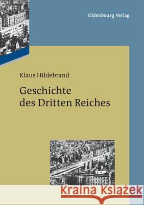 Geschichte des Dritten Reiches Klaus Hildebrand 9783486713442 Walter de Gruyter - książka