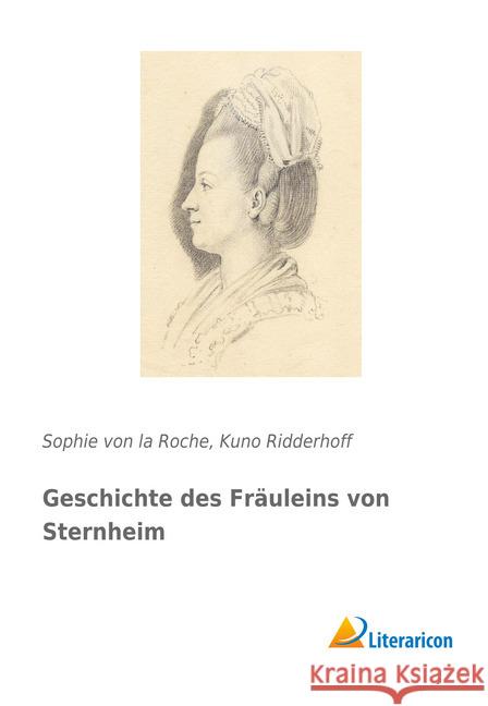 Geschichte des Fräuleins von Sternheim Roche, Sophie von La 9783959135030 Literaricon - książka