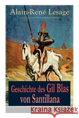 Geschichte des Gil Blas von Santillana: Ein Schelmenroman Lesage, Alain-René 9788026889540 E-Artnow - książka