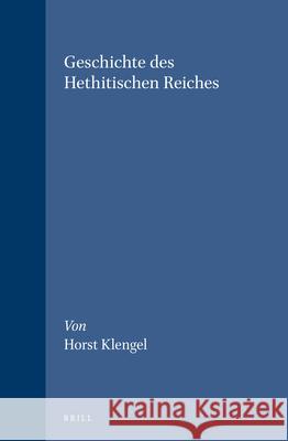 Geschichte Des Hethitischen Reiches Haas 9789004102019 Brill Academic Publishers - książka