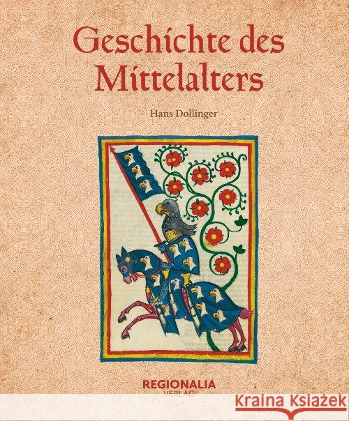 Geschichte des Mittelalters Dollinger, Hans 9783955403492 Regionalia Verlag - książka