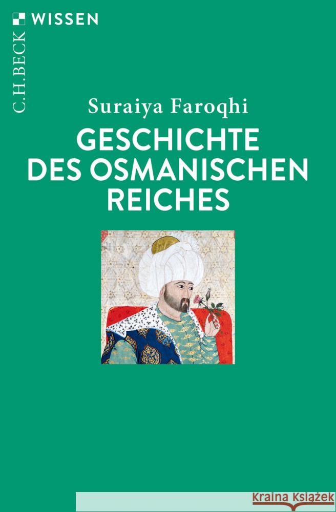 Geschichte des Osmanischen Reiches Faroqhi, Suraiya 9783406764035 Beck - książka