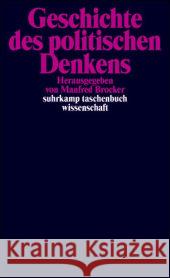 Geschichte des politischen Denkens : Ein Handbuch Brocker, Manfred   9783518294185 Suhrkamp - książka