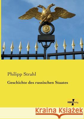 Geschichte des russischen Staates Philipp Strahl 9783957386229 Vero Verlag - książka