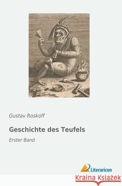 Geschichte des Teufels : Erster Band Roskoff, Gustav 9783959137669 Literaricon - książka