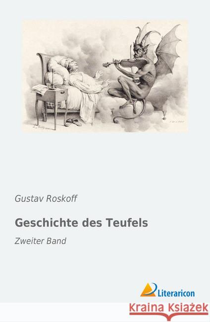 Geschichte des Teufels : Zweiter Band Roskoff, Gustav 9783959137676 Literaricon - książka