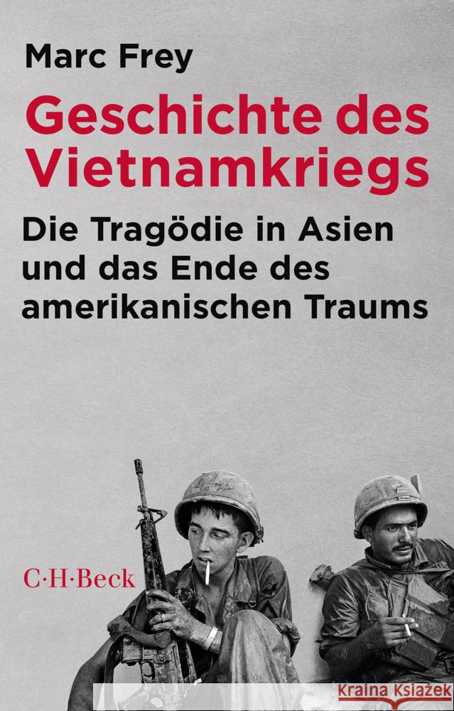 Geschichte des Vietnamkriegs Frey, Marc 9783406787836 Beck - książka