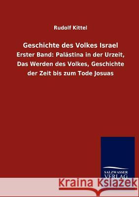 Geschichte des Volkes Israel Kittel, Rudolf 9783846011355 Salzwasser-Verlag Gmbh - książka