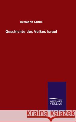 Geschichte des Volkes Israel Hermann Guthe 9783846064283 Salzwasser-Verlag Gmbh - książka