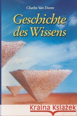 Geschichte Des Wissens: Aus Dem Amerikanischen Von Anita Ehlers Doren, Charles Van 9783034860109 Birkhauser - książka