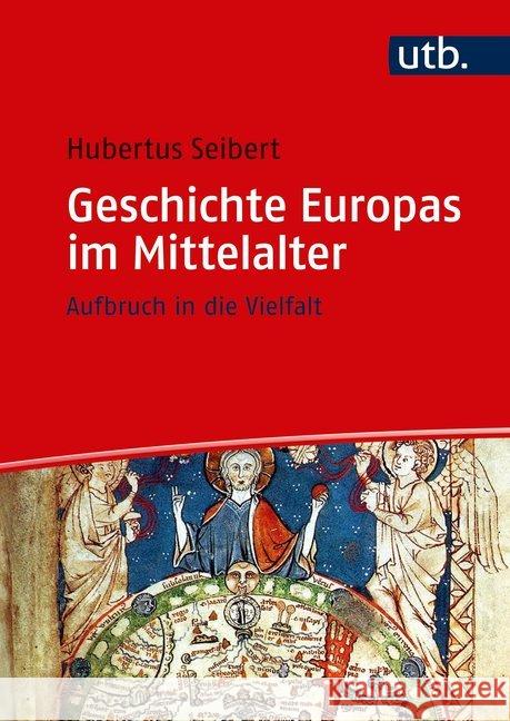 Geschichte Europas im Mittelalter Seibert, Hubertus 9783825251147 Brill | Schöningh - książka