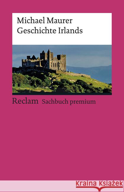Geschichte Irlands Maurer, Michael 9783150191347 Reclam, Ditzingen - książka