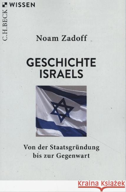 Geschichte Israels Zadoff, Noam 9783406816956 Beck - książka