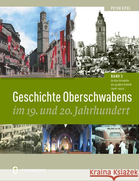 Geschichte Oberschwabens im 19. und 20. Jahrhundert Eitel, Peter 9783799515863 Thorbecke - książka