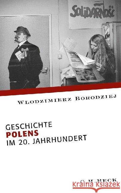 Geschichte Polens im 20. Jahrhundert Borodziej, Wlodzimierz   9783406606489 Beck - książka