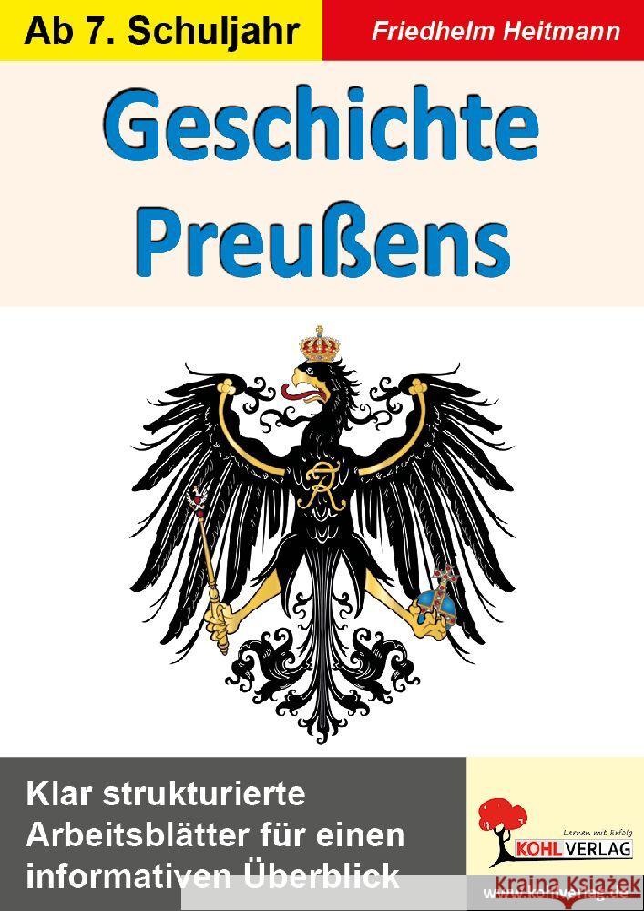 Geschichte Preußens Heitmann, Friedhelm 9783988410788 KOHL VERLAG Der Verlag mit dem Baum - książka