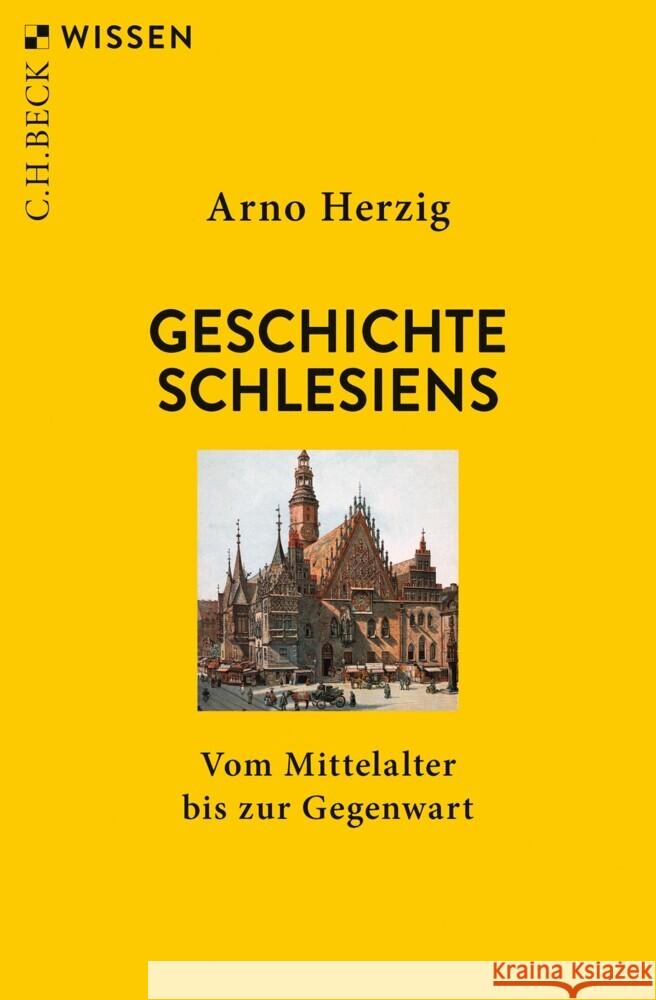 Geschichte Schlesiens Herzig, Arno 9783406824654 Beck - książka