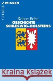 Geschichte Schleswig-Holsteins Bohn, Robert   9783406508912 Beck - książka